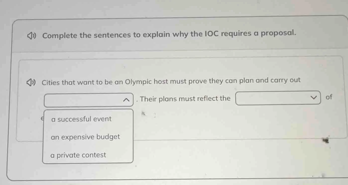 complete the sentences to explain why the ioc requires a proposal. citi…