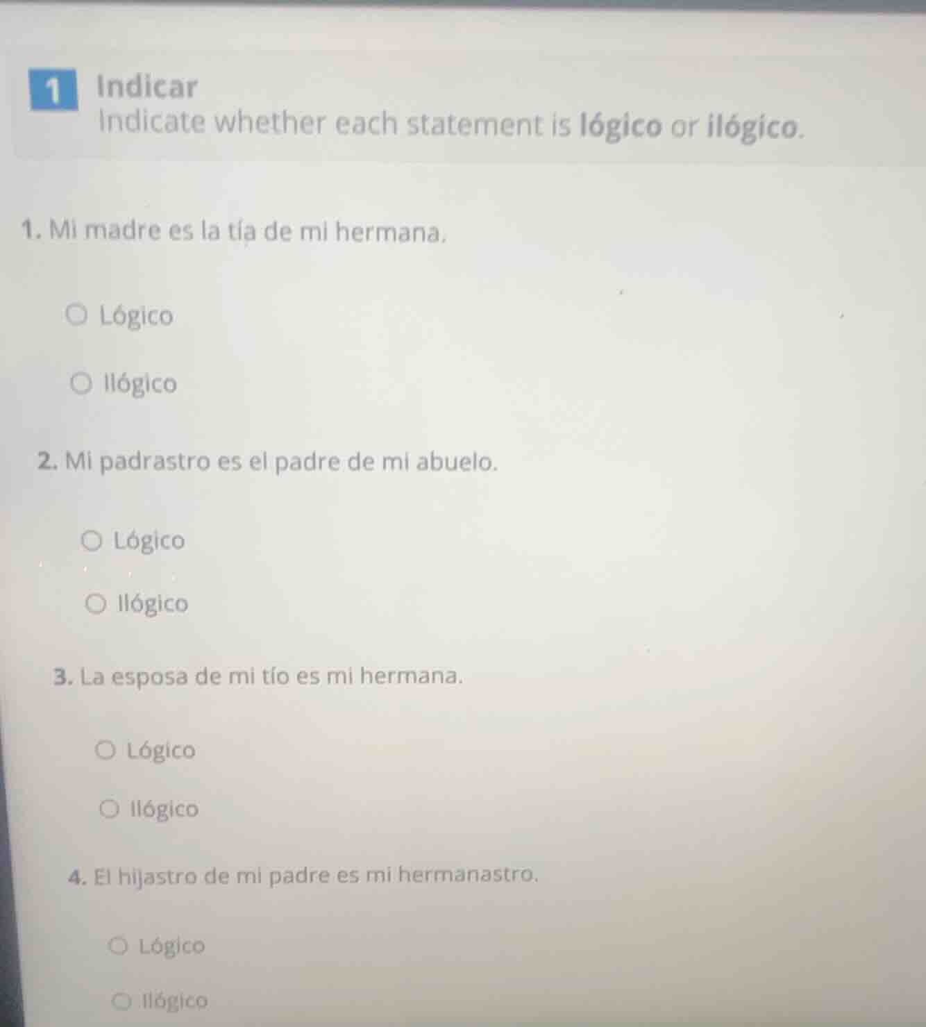 1 indicar indicate whether each statement is lógico or ilógico. 1. mi m…