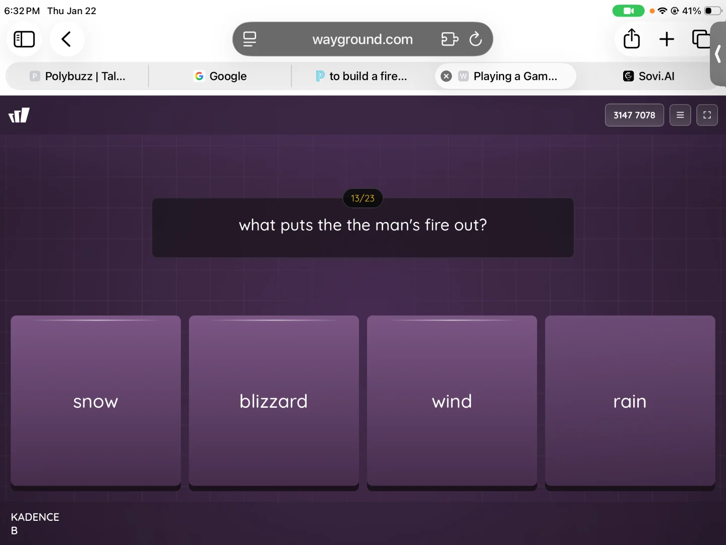 what puts the the man’s fire out? snow blizzard wind rain