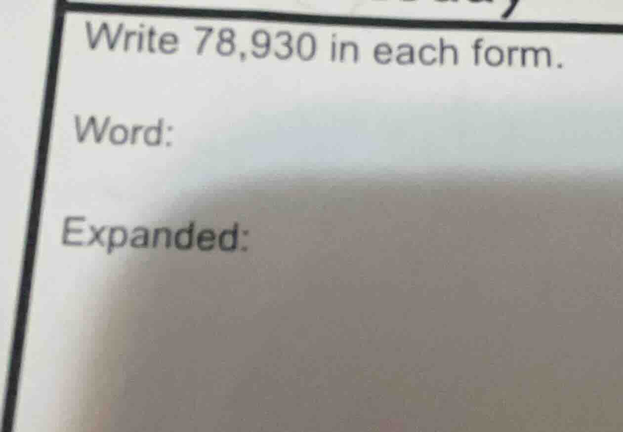 write 78,930 in each form. word: expanded: