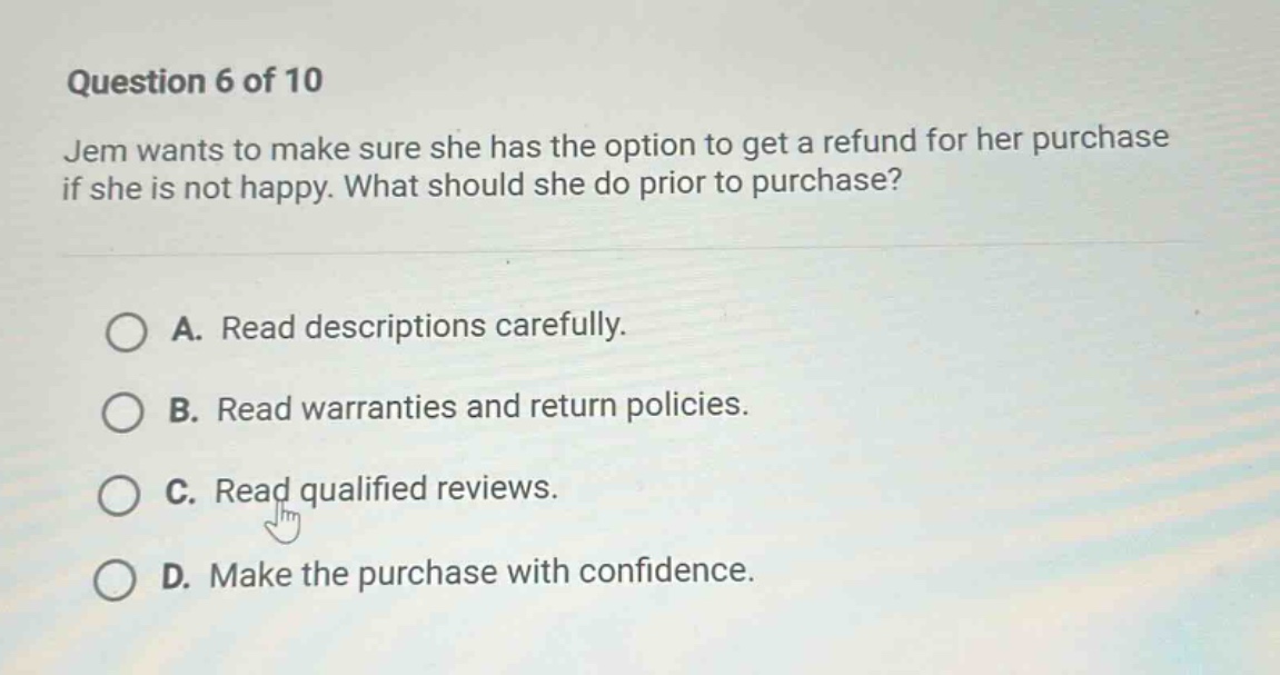 question 6 of 10 jem wants to make sure she has the option to get a ref…