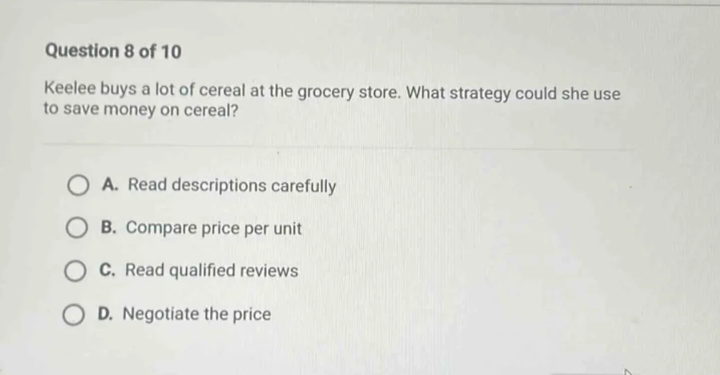 question 8 of 10 keelee buys a lot of cereal at the grocery store. what…