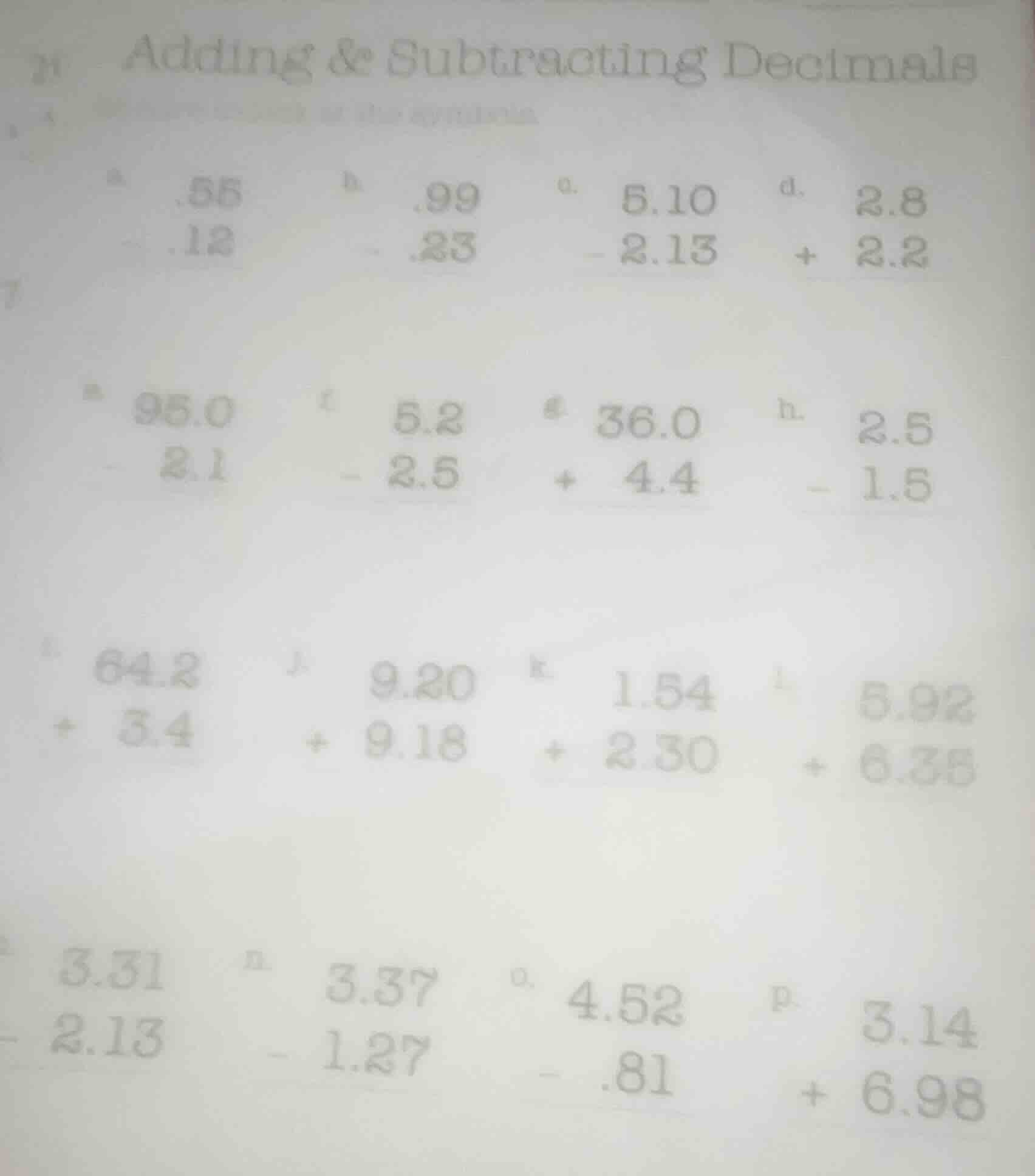 adding & subtracting decimals a. \\(\\begin{array}{r}.56\\\\ -.12\\\\ \…