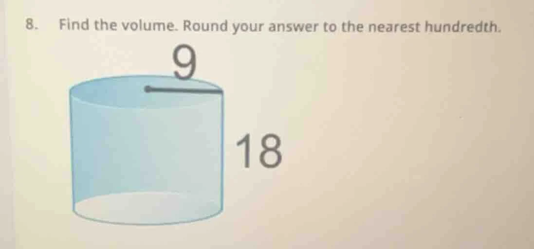 8. find the volume. round your answer to the nearest hundredth.
