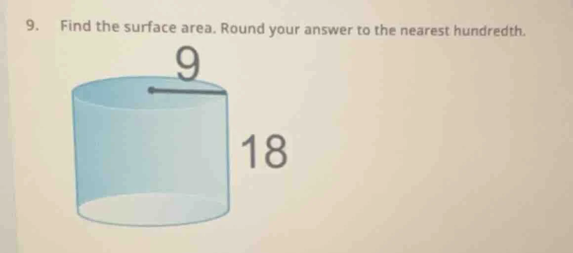 9. find the surface area. round your answer to the nearest hundredth.