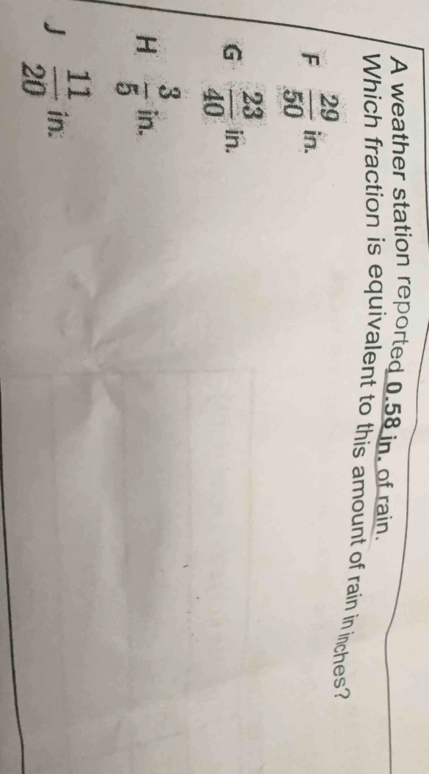 a weather station reported 0.58 in. of rain. which fraction is equivale…