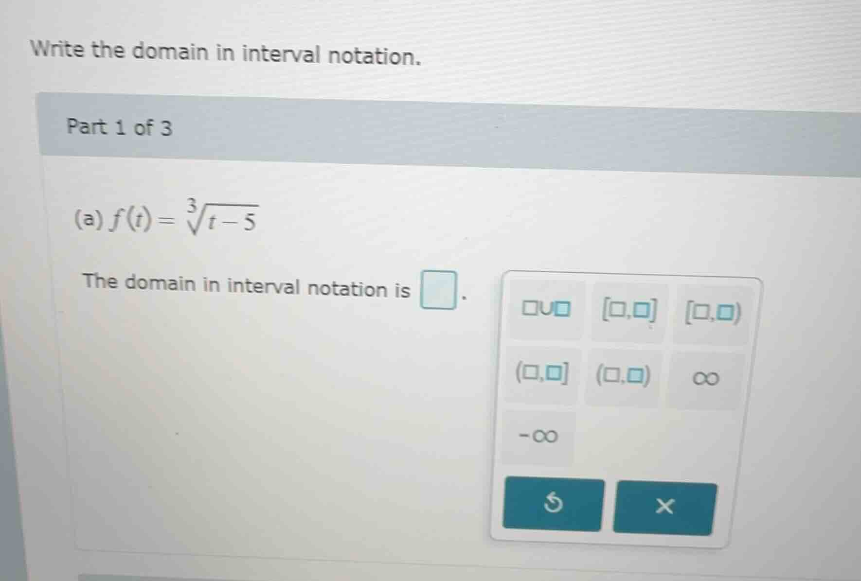 write the domain in interval notation. part 1 of 3 (a) ( f(t) = sqrt3{t…