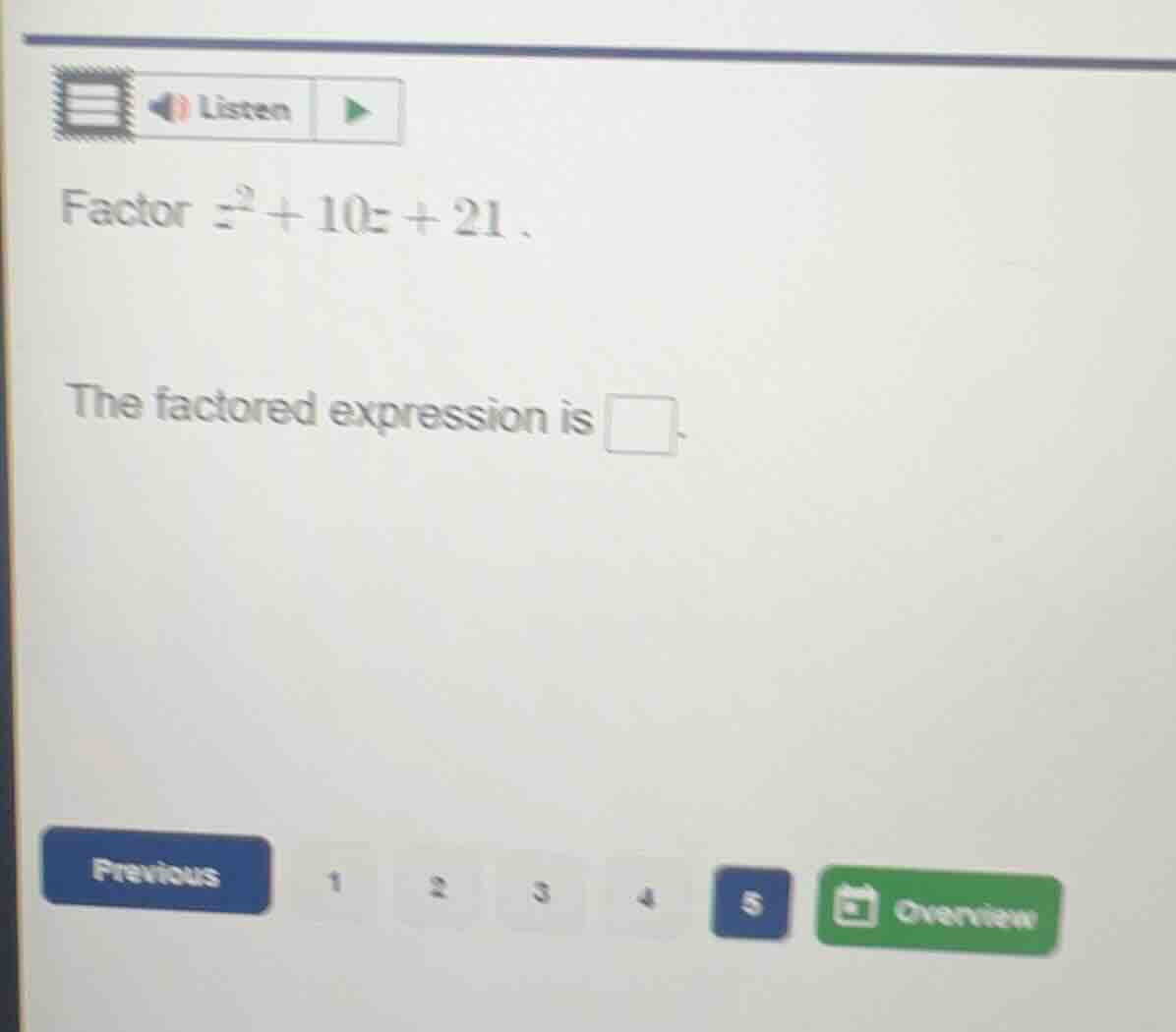 factor ( z^2 + 10z + 21 ). the factored expression is (square).