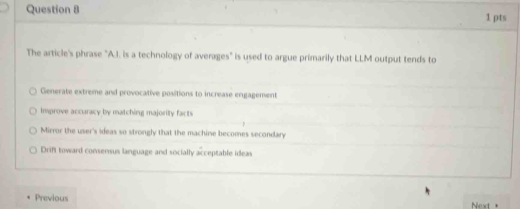 question 8 1 pts the articles phrase \a.i. is a technology of averages\…