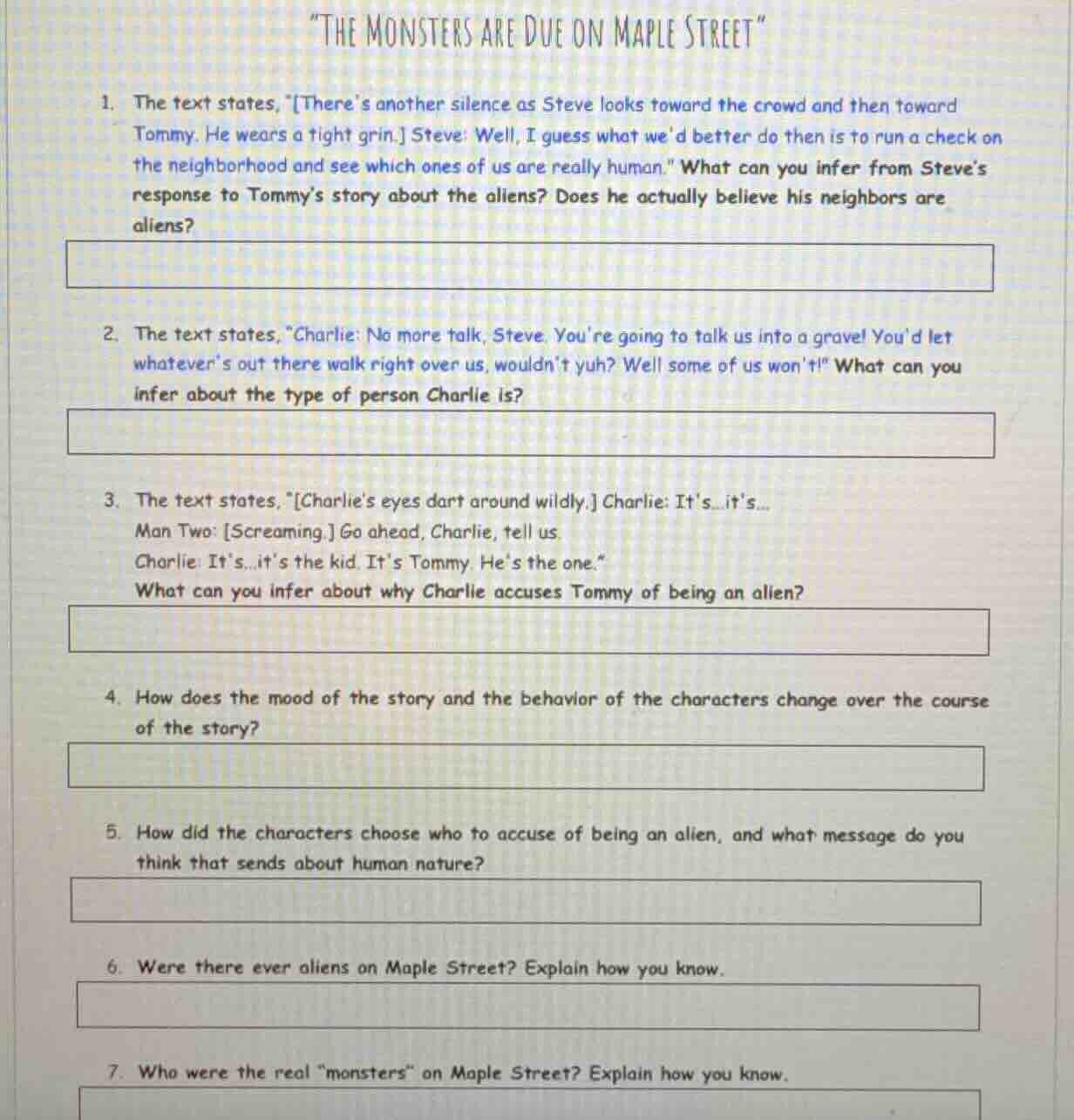 the monsters are due on maple street 1. the text states, \theres anothe…