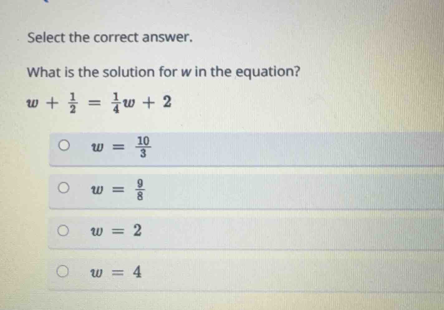 select the correct answer. what is the solution for w in the equation? …