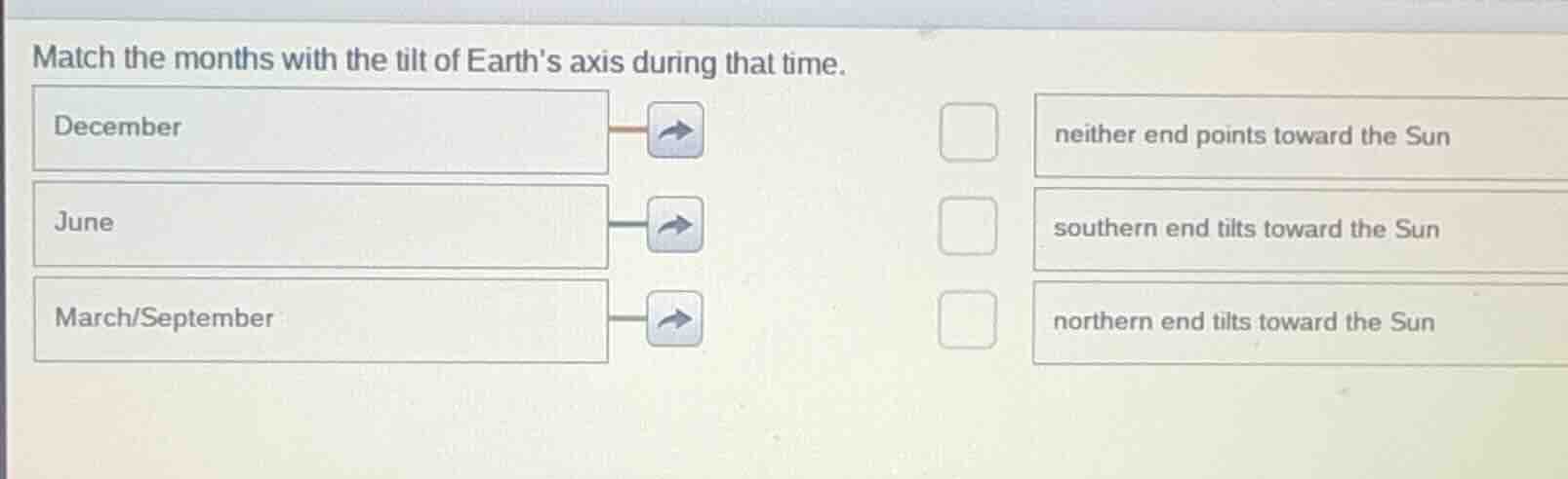 match the months with the tilt of earths axis during that time. decembe…