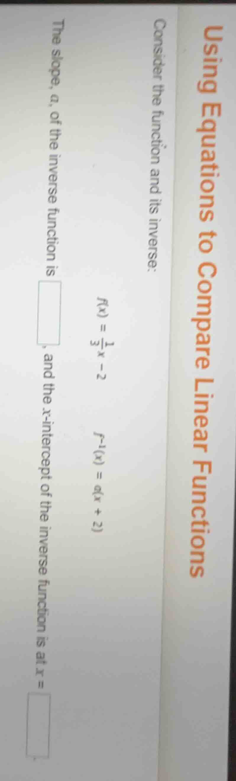 using equations to compare linear functions consider the function and i…