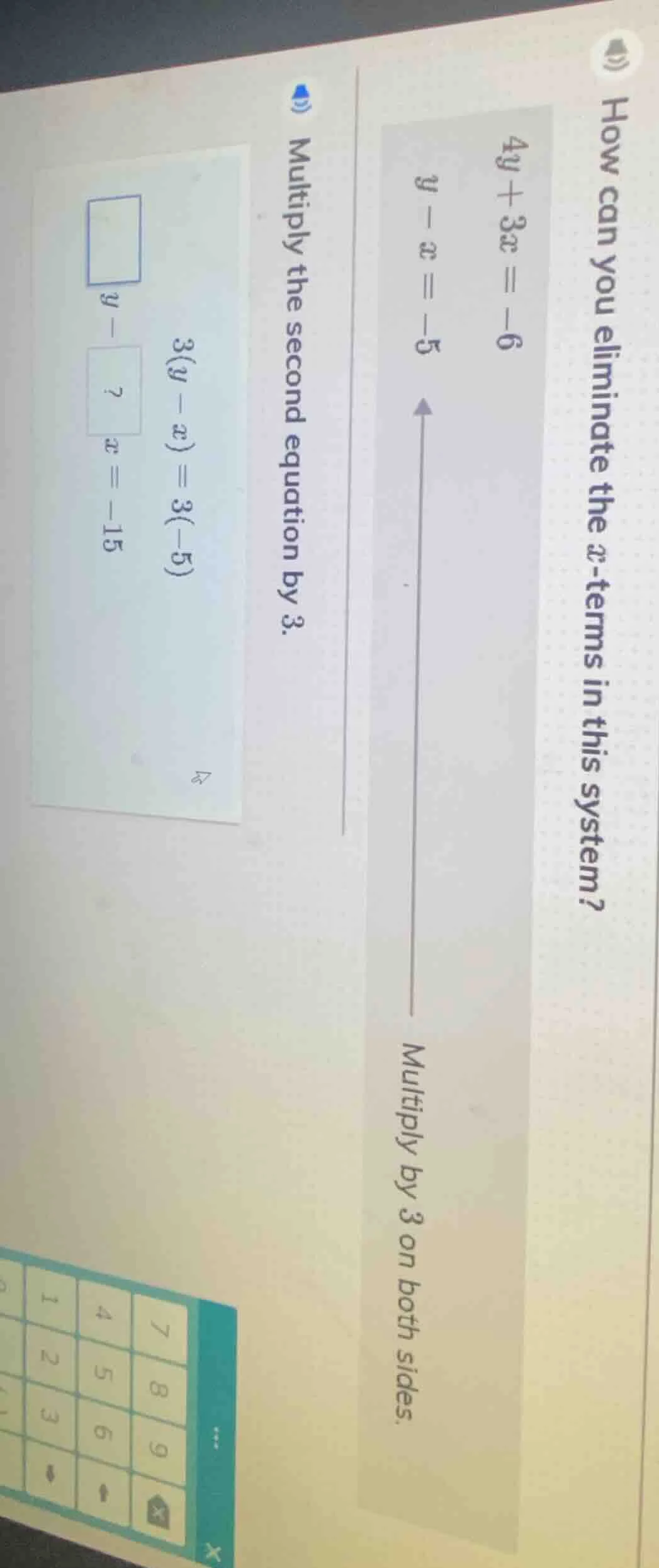 how can you eliminate the x-terms in this system? 4y + 3x = -6 y - x = …