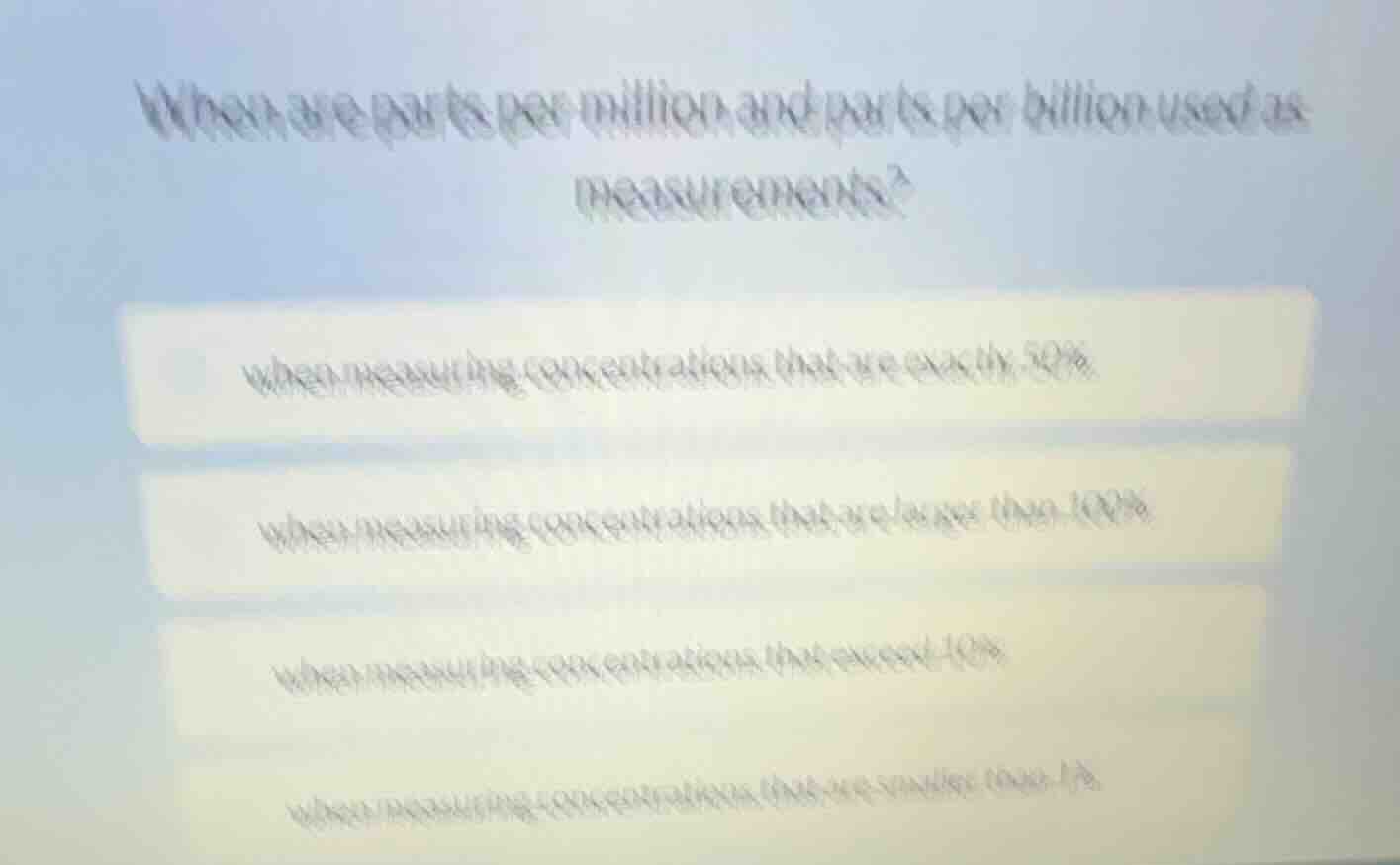 when are parts per million and parts per billion used as measurements? …