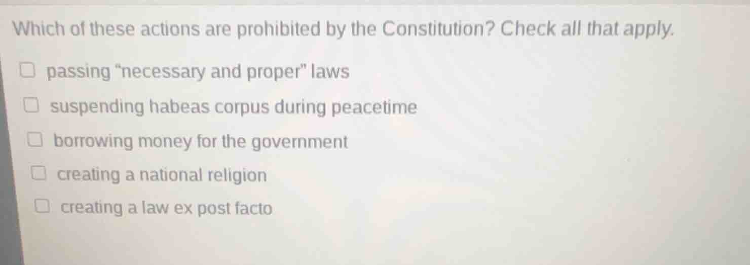 which of these actions are prohibited by the constitution? check all th…