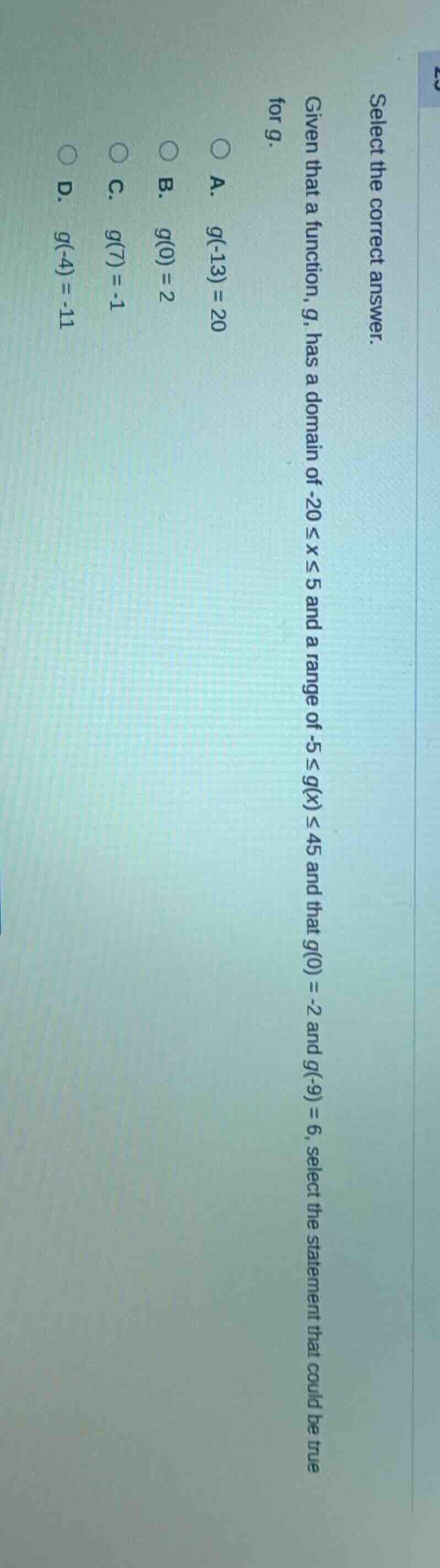 select the correct answer. given that a function, g, has a domain of -2…