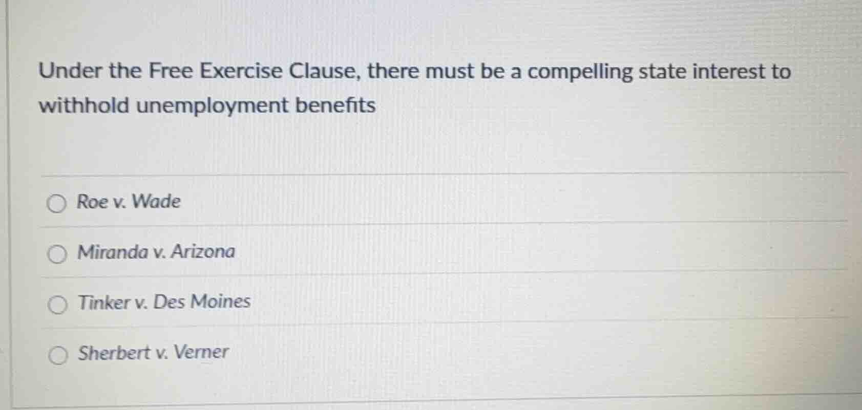 under the free exercise clause, there must be a compelling state intere…