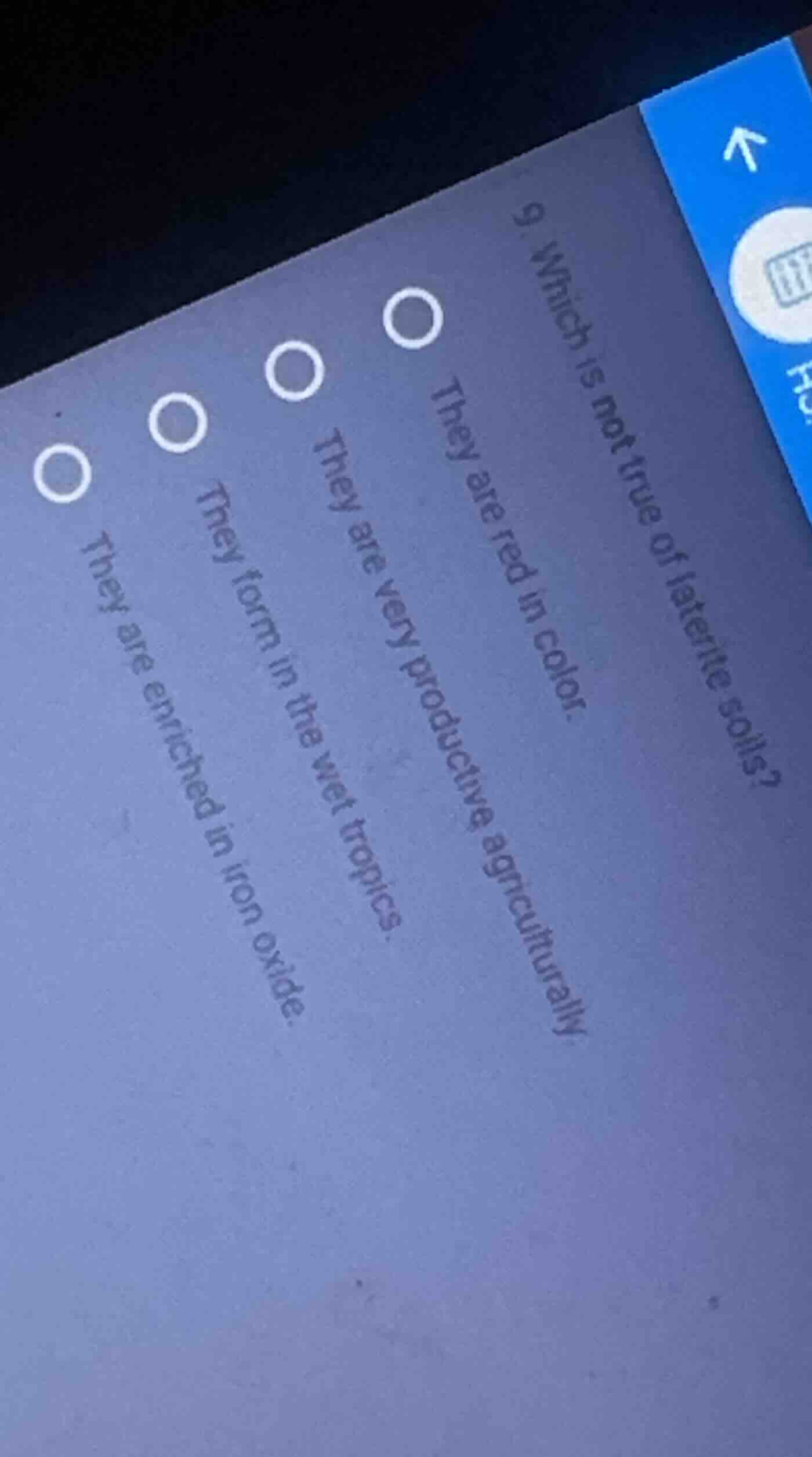9. which is not true of laterite soils? they are red in color. they are…