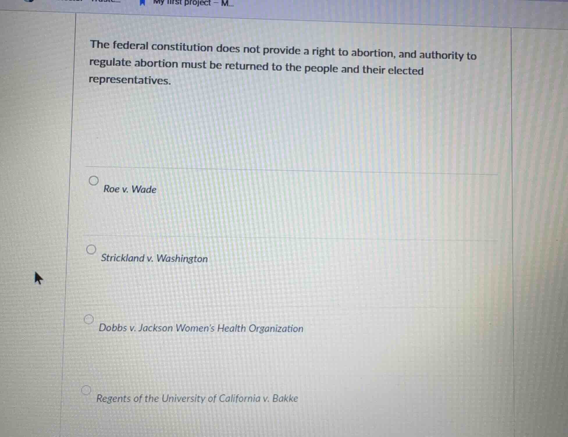 the federal constitution does not provide a right to abortion, and auth…