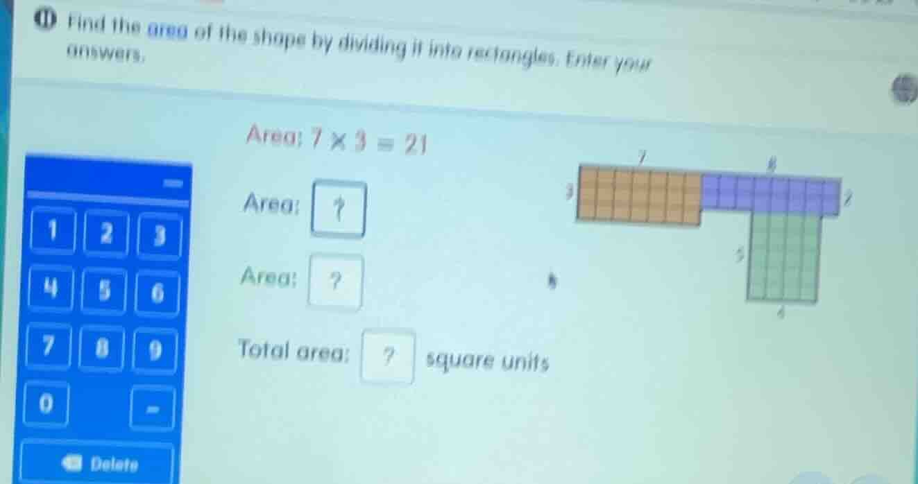 11 find the area of the shape by dividing it into rectangles. enter you…