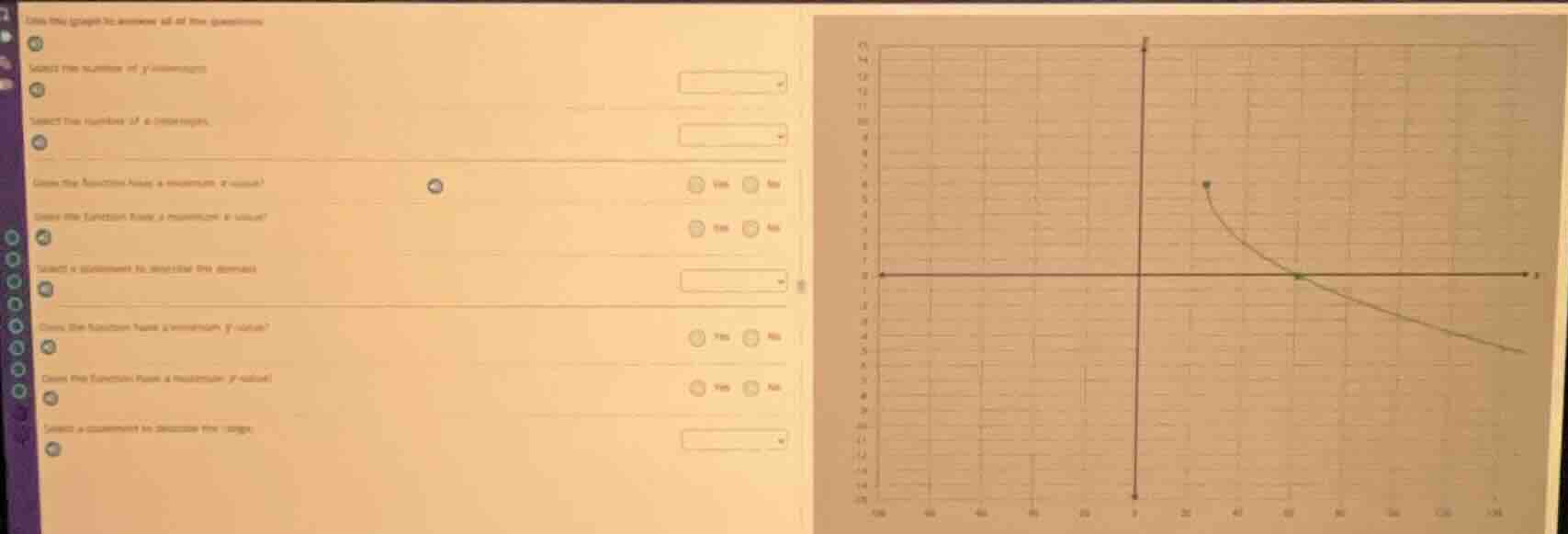 use the graph to answer all of the questions select the number of y - i…