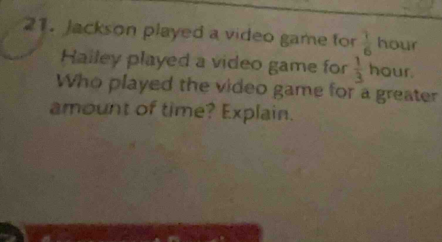 21. jackson played a video game for \\(\\frac{1}{6}\\) hour hailey play…