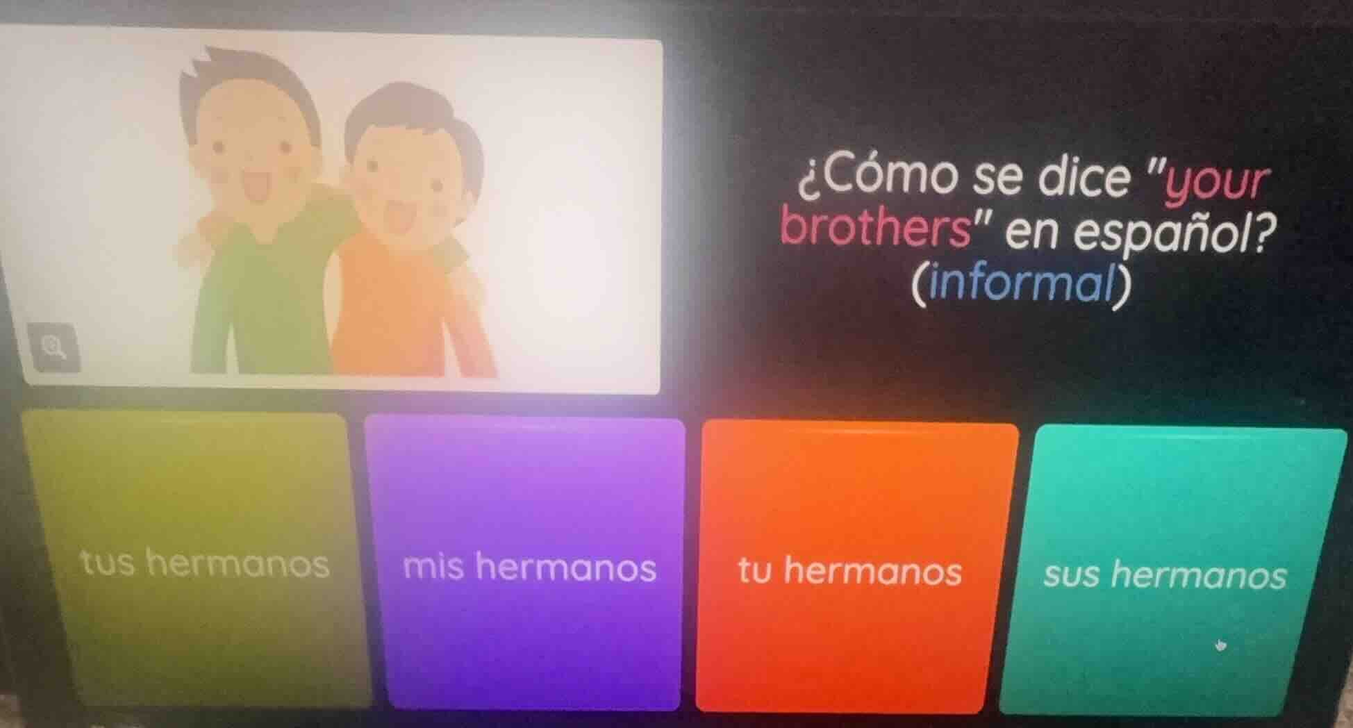 ¿cómo se dice \your brothers\ en español? (informal) tus hermanos mis h…