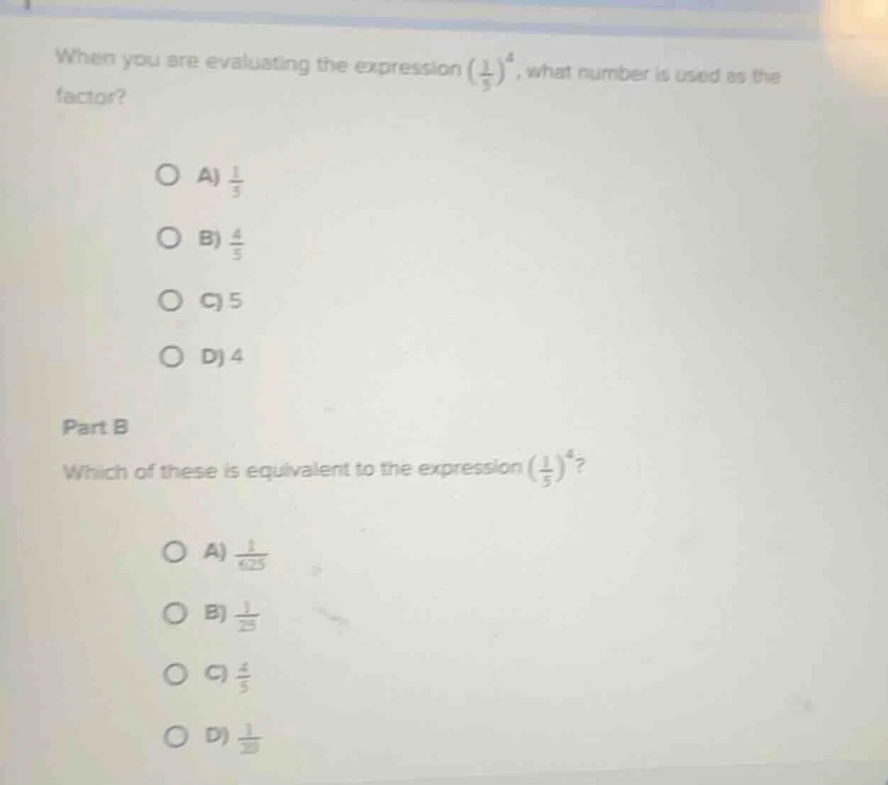 when you are evaluating the expression $\\left(\\frac{1}{5}\ ight)^4$, …