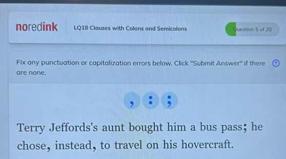 fix any punctuation or capitalization errors below. click \submit answe…