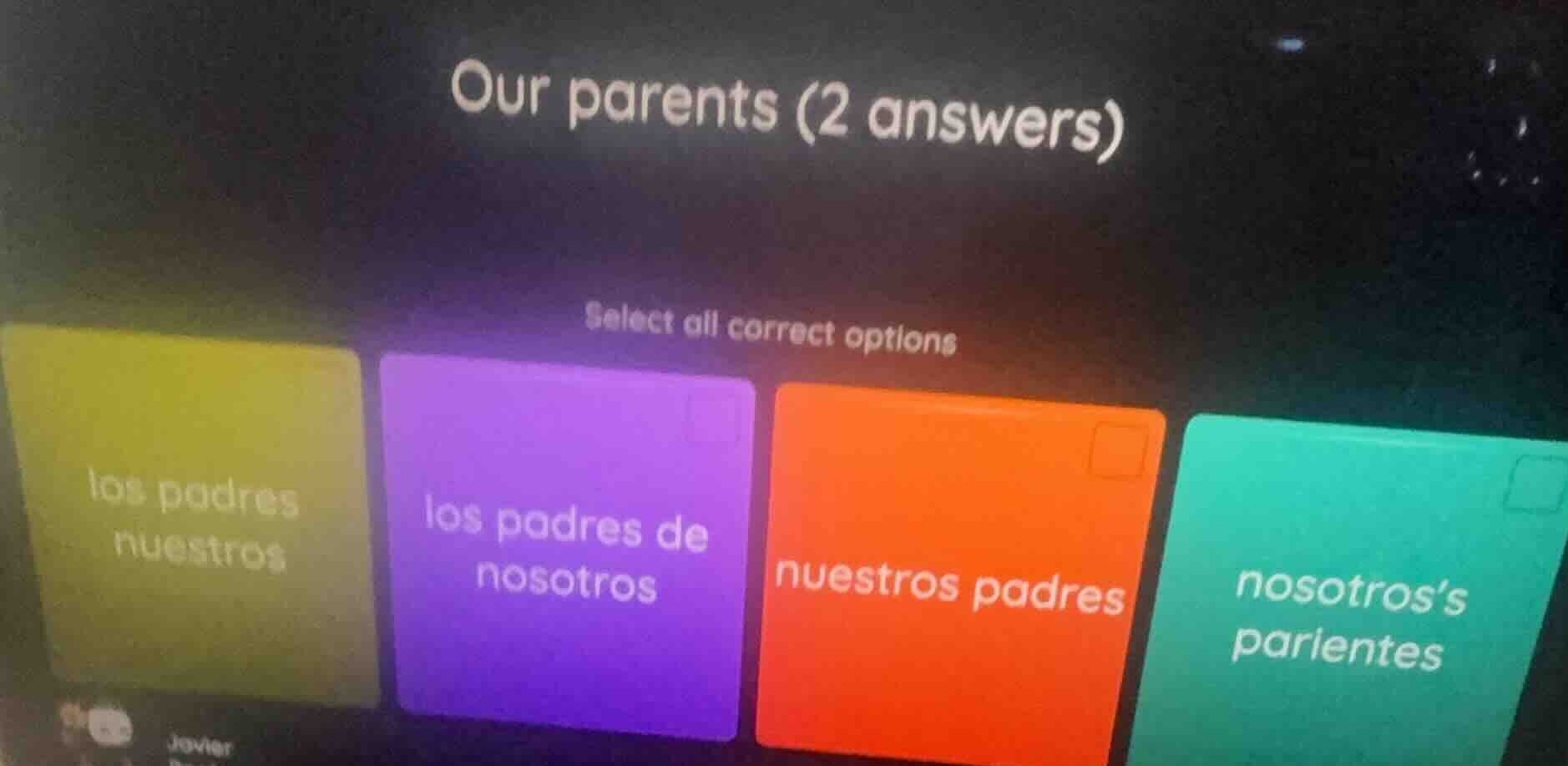 our parents (2 answers) select all correct options los padres nuestros …