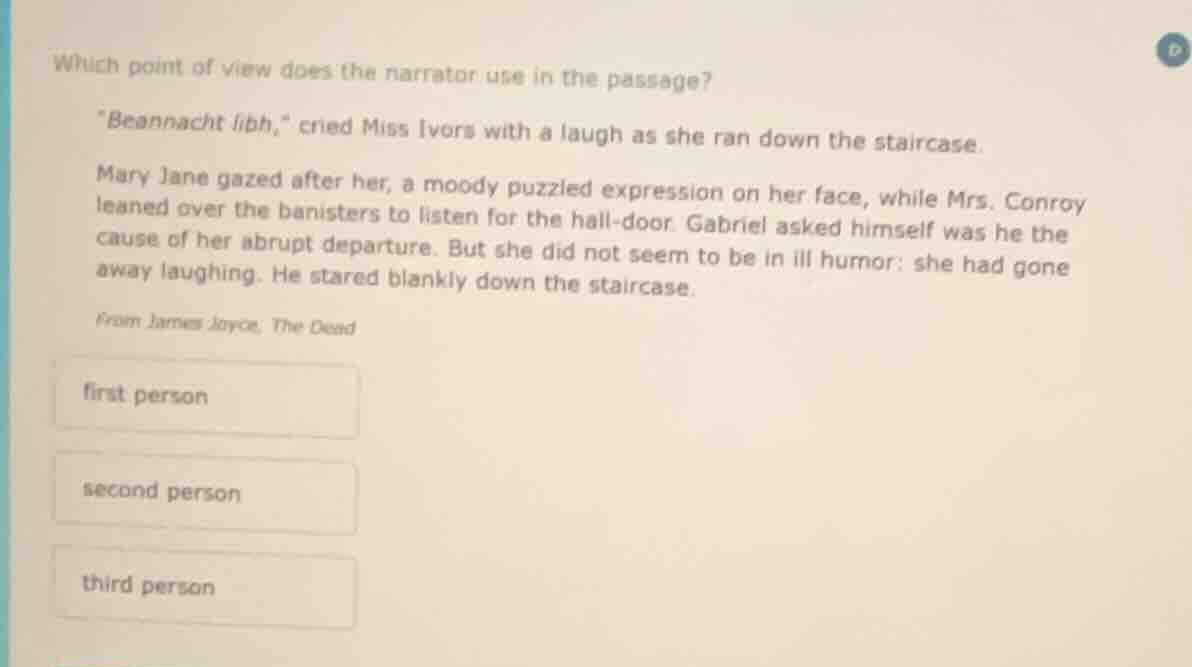 which point of view does the narrator use in the passage? \beannacht li…