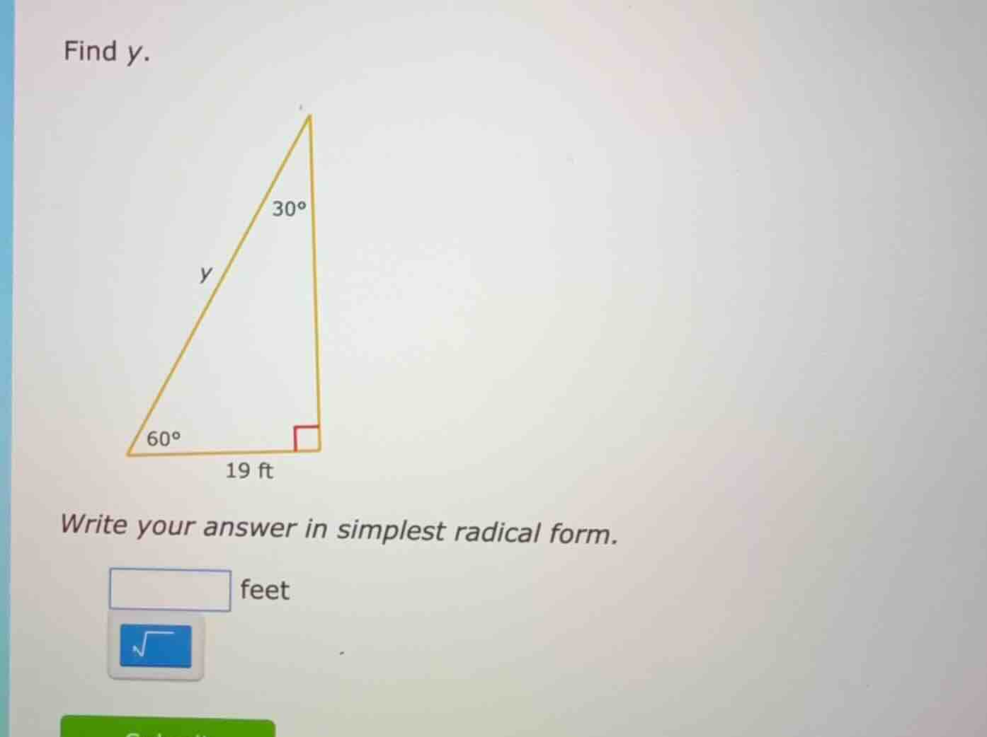 find y. write your answer in simplest radical form. feet