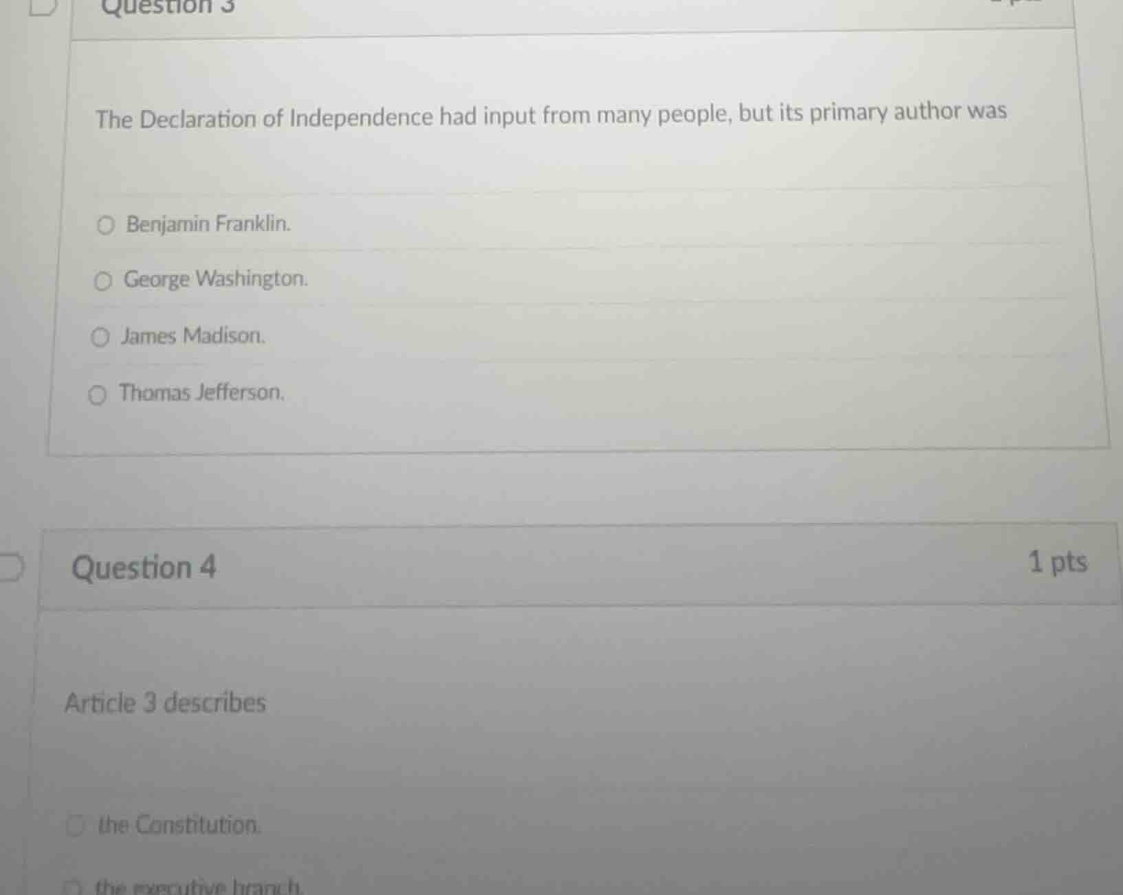 question 3 the declaration of independence had input from many people, …