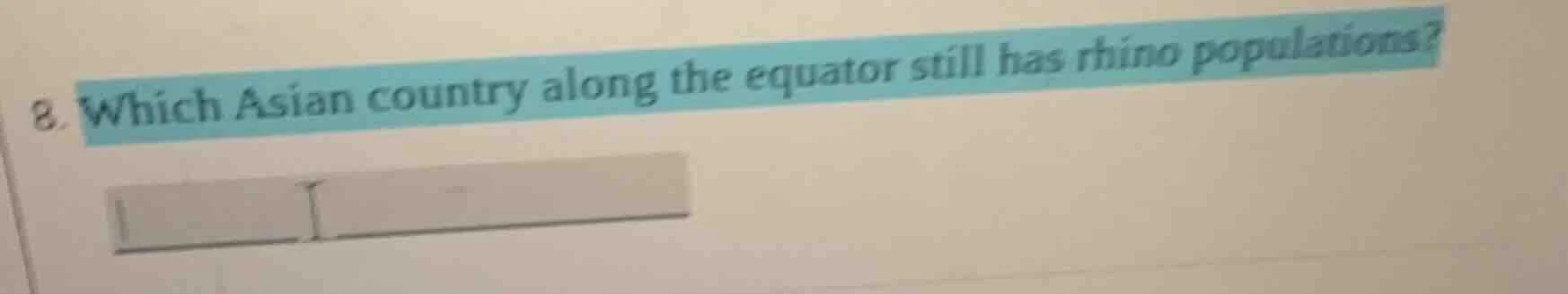 8. which asian country along the equator still has rhino populations?