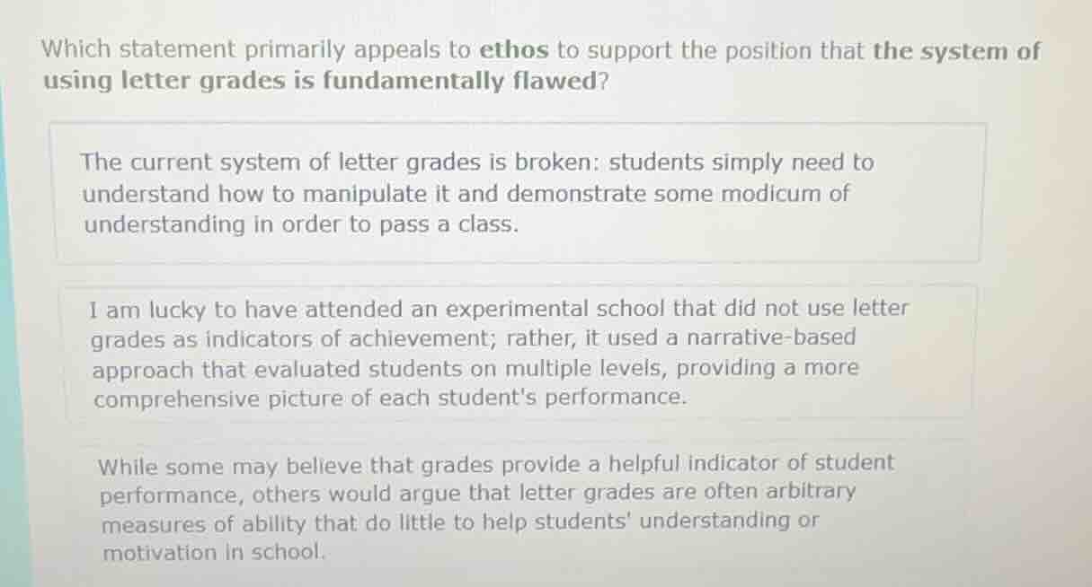 which statement primarily appeals to ethos to support the position that…