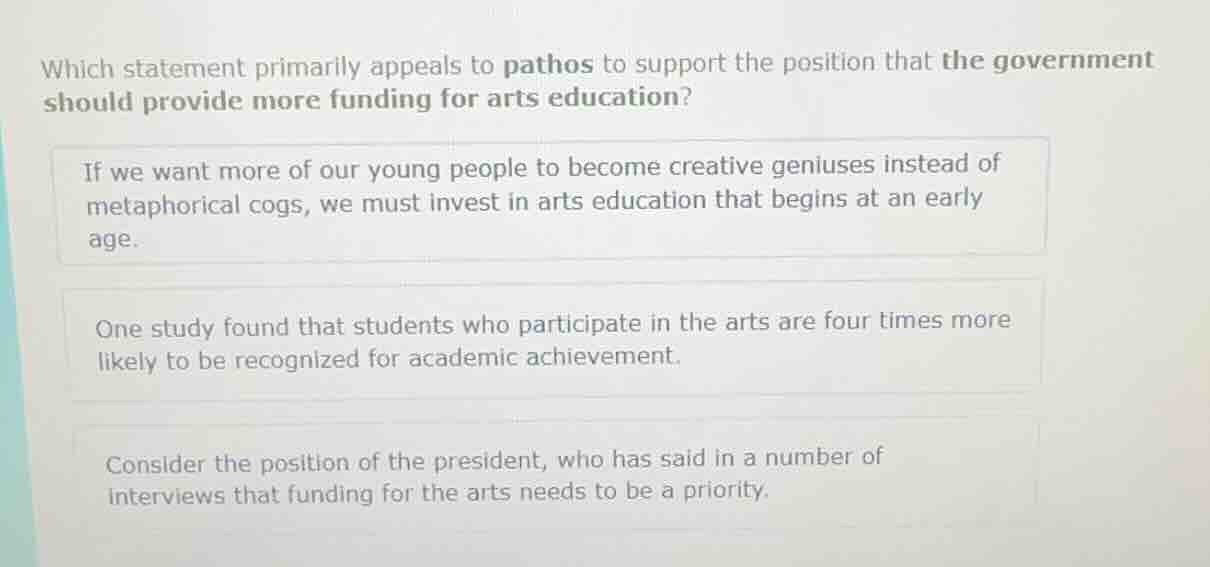 which statement primarily appeals to pathos to support the position tha…