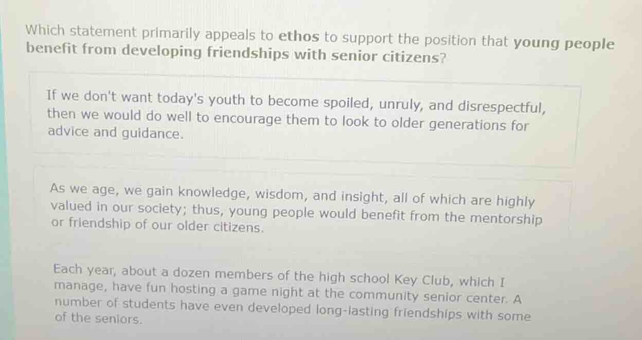 which statement primarily appeals to ethos to support the position that…
