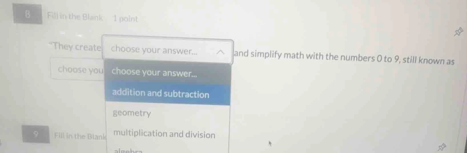 fill in the blank 1 point \they create and simplify math with the numbe…