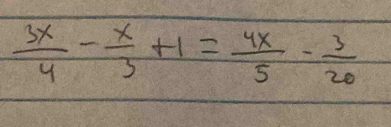 (\frac{3x}{4} - \frac{x}{3} + 1 = \frac{4x}{5} - \frac{3}{20})