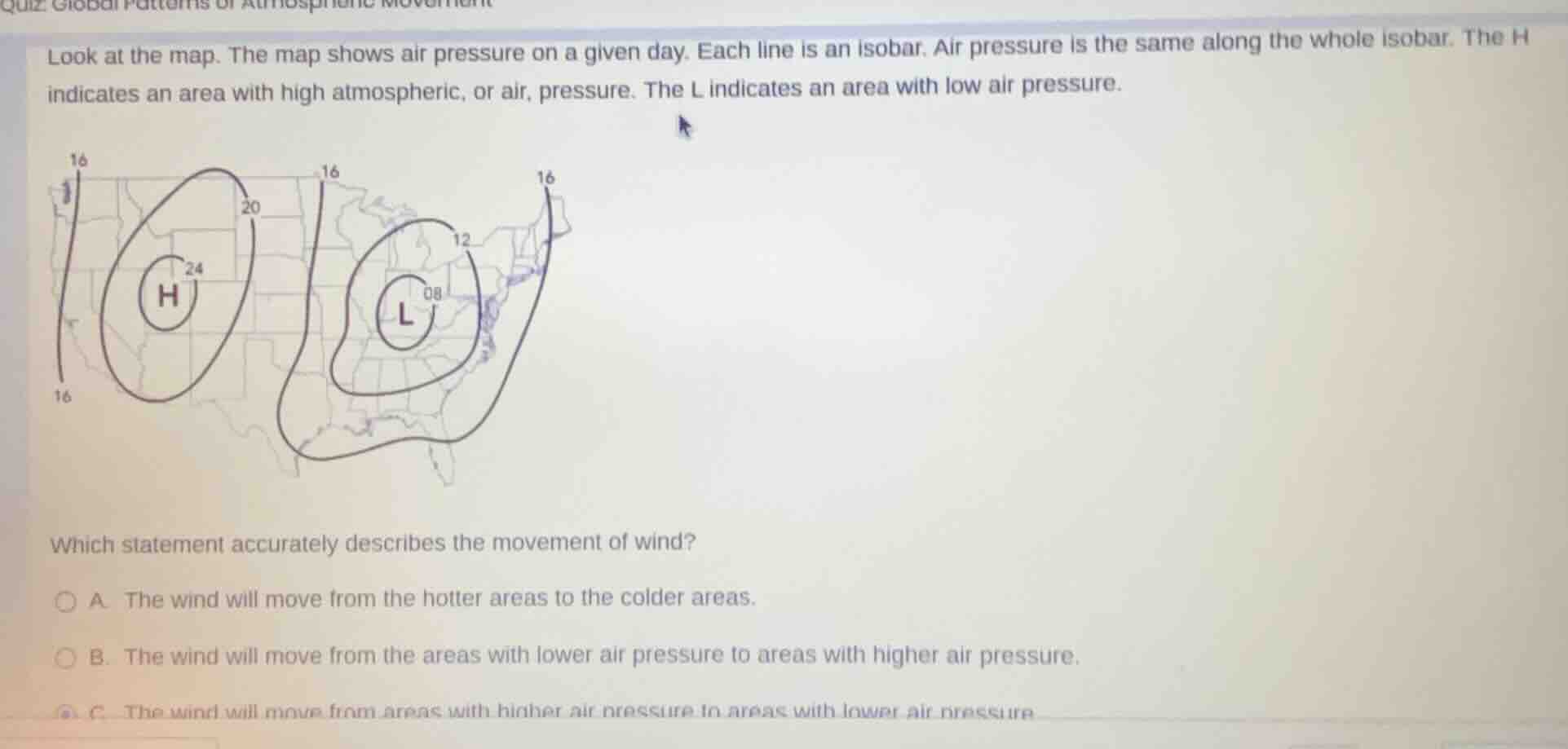 look at the map. the map shows air pressure on a given day. each line i…
