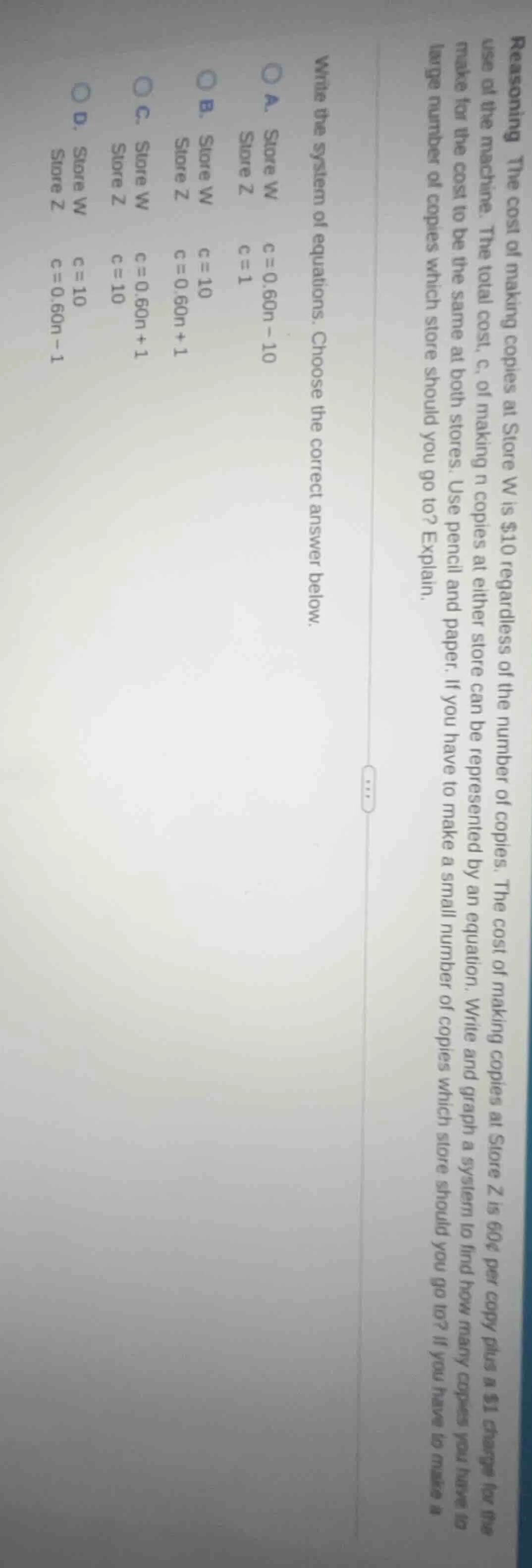 reasoning the cost of making copies at store w is $10 regardless of the…