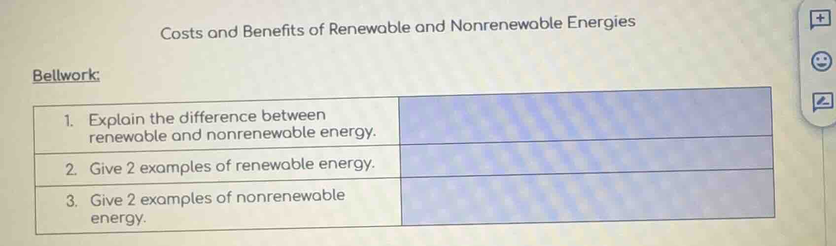 costs and benefits of renewable and nonrenewable energies bellwork: 1. …