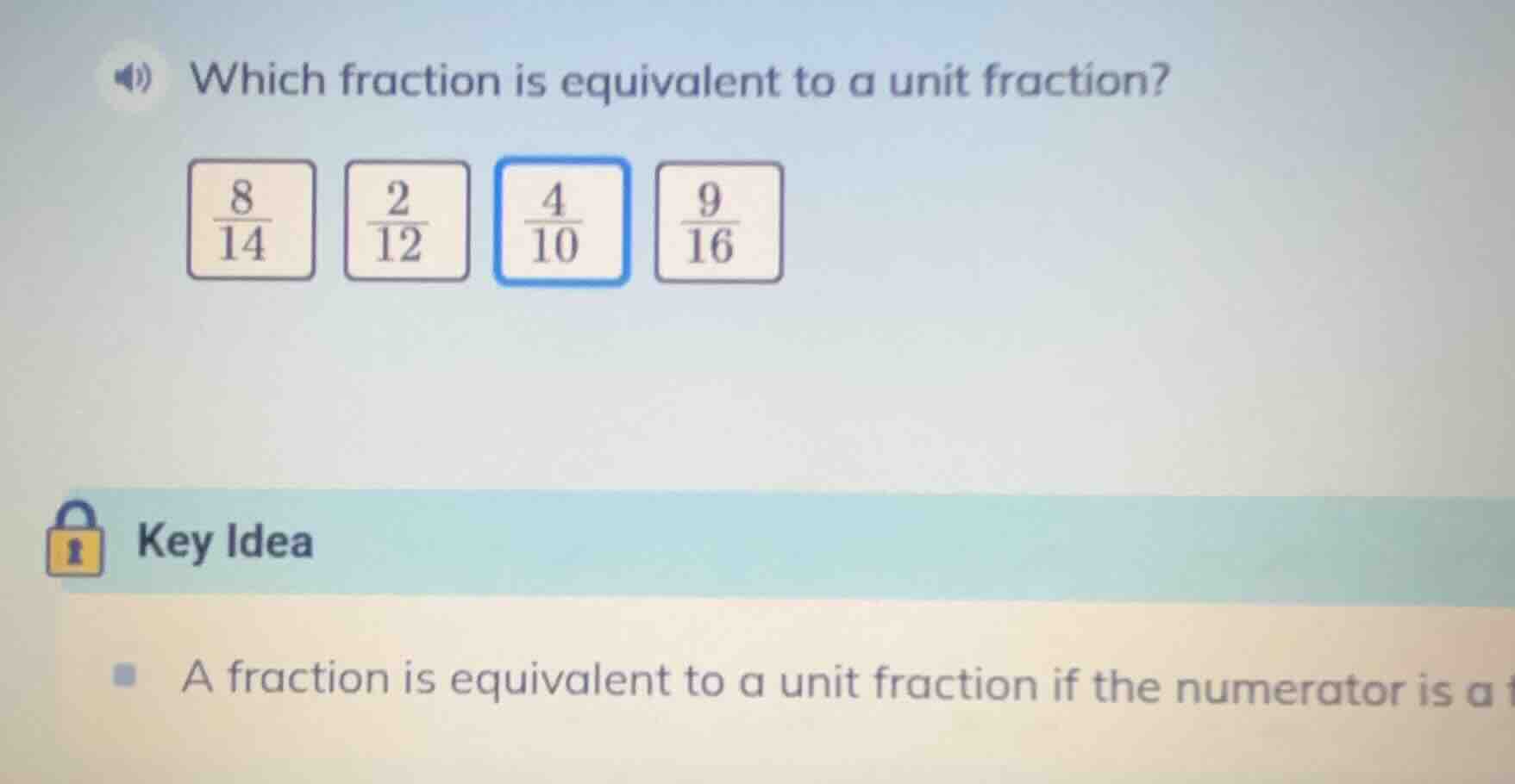 which fraction is equivalent to a unit fraction?\ $\\frac{8}{14}$ $\\fr…