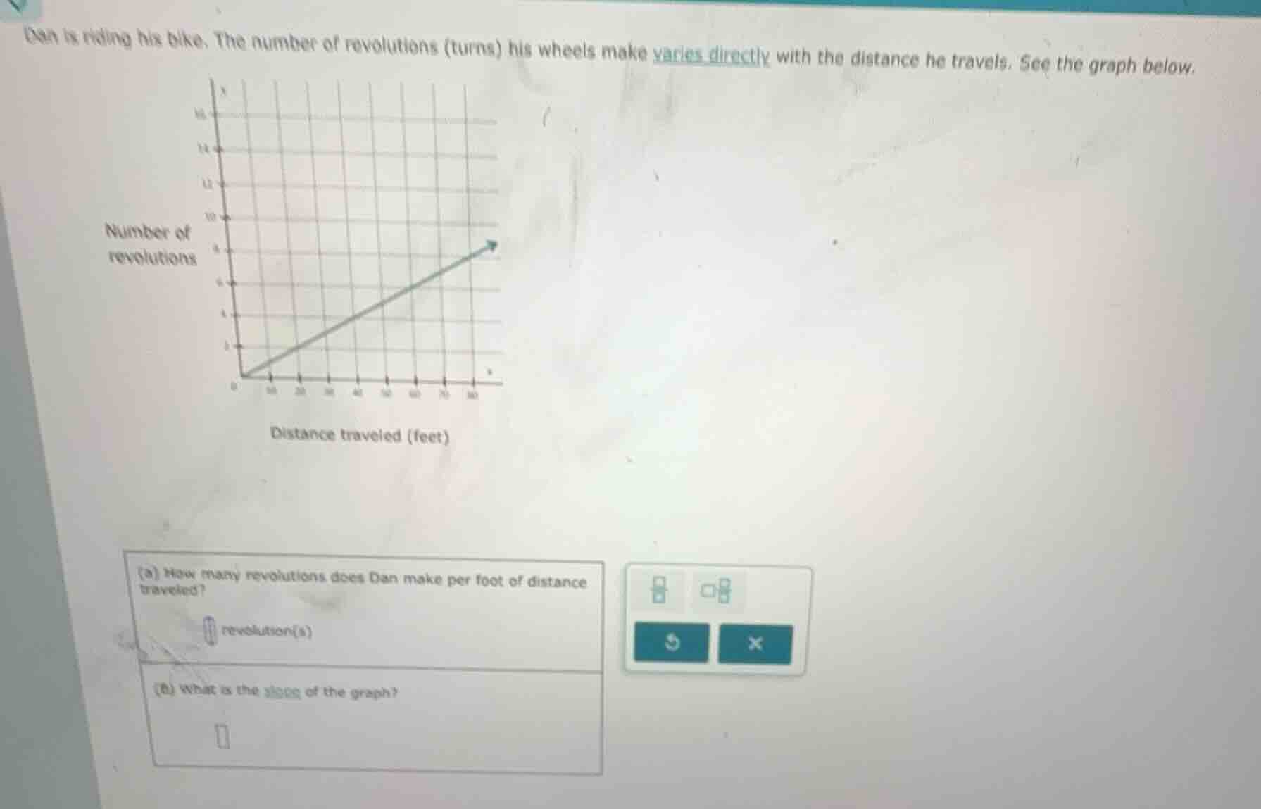 dan is riding his bike. the number of revolutions (turns) his wheels ma…