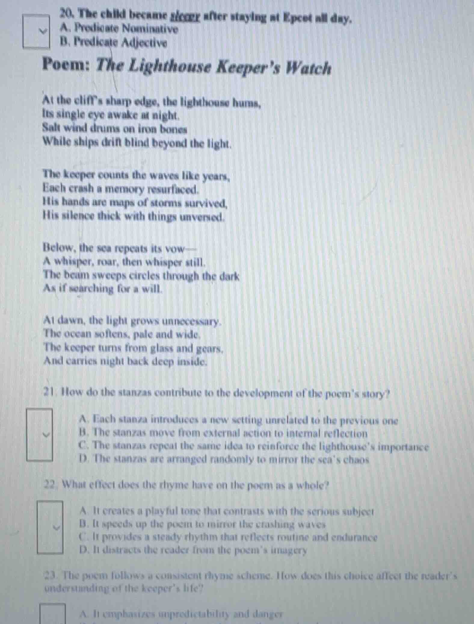 20. the child became sleepy after staying at epcot all day. a. predicat…