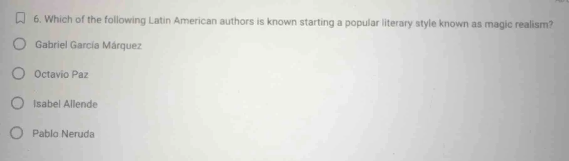 6. which of the following latin american authors is known starting a po…