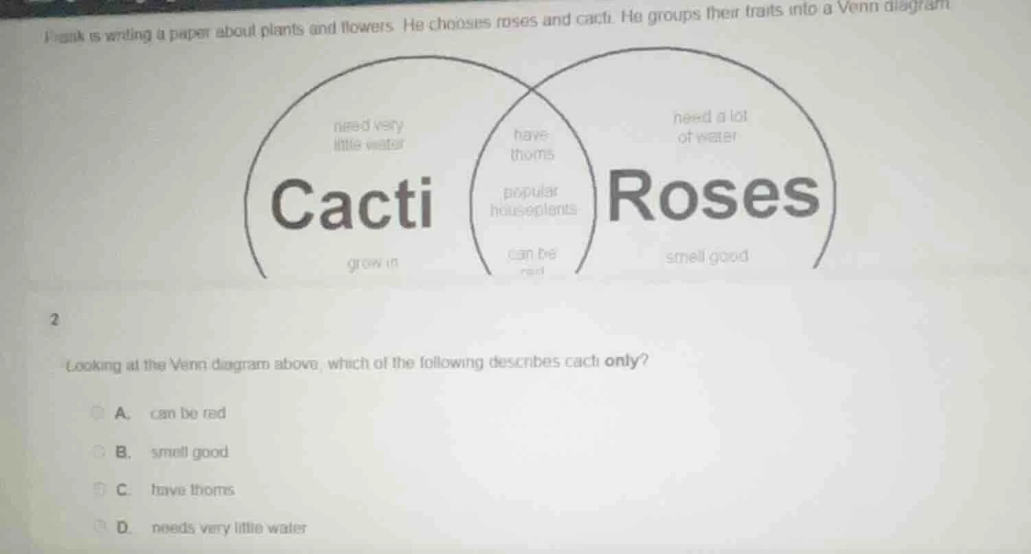 frank is writing a paper about plants and flowers. he chooses roses and…