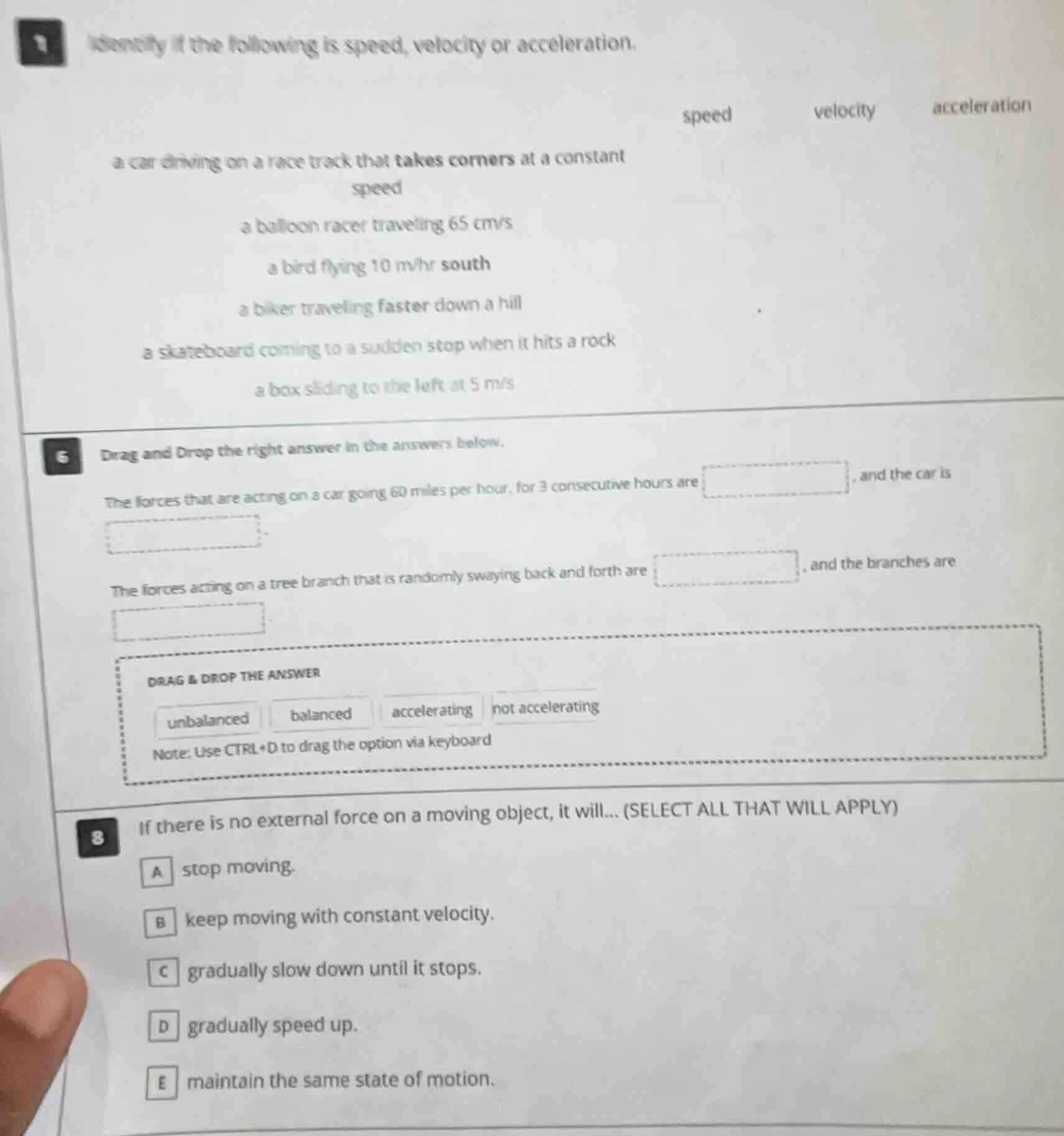 1 identify if the following is speed, velocity or acceleration. speed v…