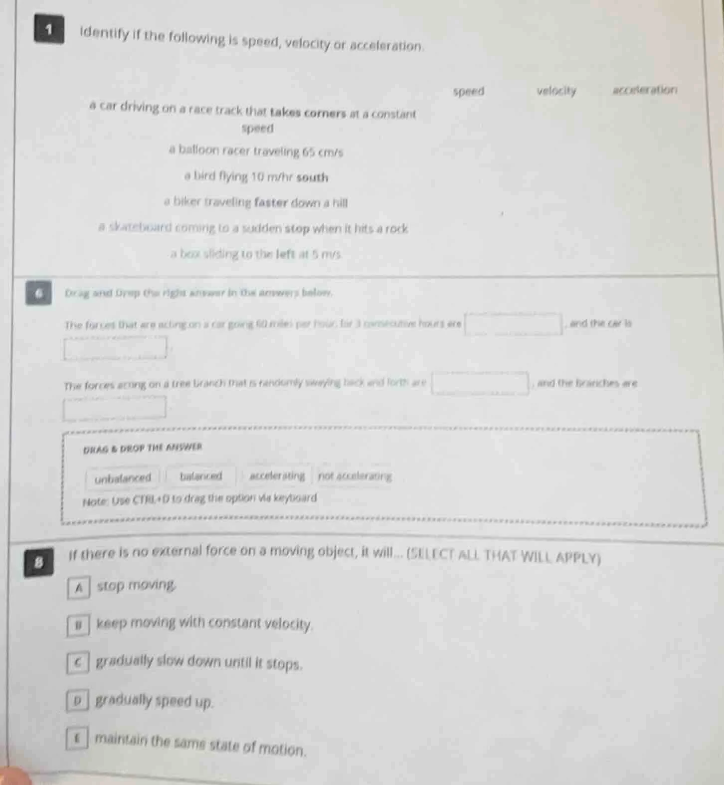 1 identify if the following is speed, velocity or acceleration. speed v…